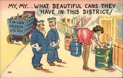 My, My...What Beautiful Cans They Have In This District! Comic, Funny Postcard Postcard