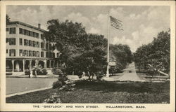 The "Greylock" and Main Street Williamstown, MA Postcard Postcard