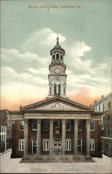 County Court House Harrisburg Pennsylvania