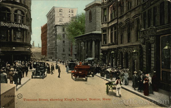 Tremont Street, showing King's Chapel Boston Massachusetts
