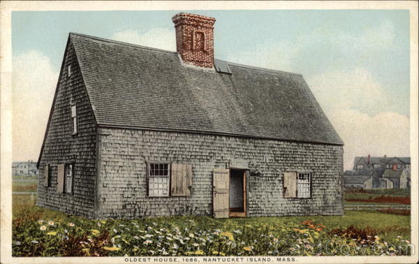 Oldest House, 1686 Nantucket Massachusetts