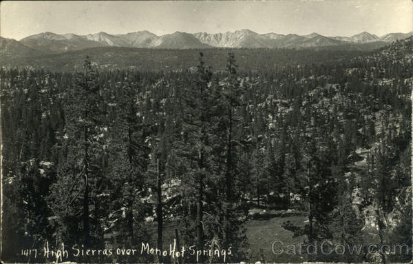 High Sierras over Mono Hot Springs California
