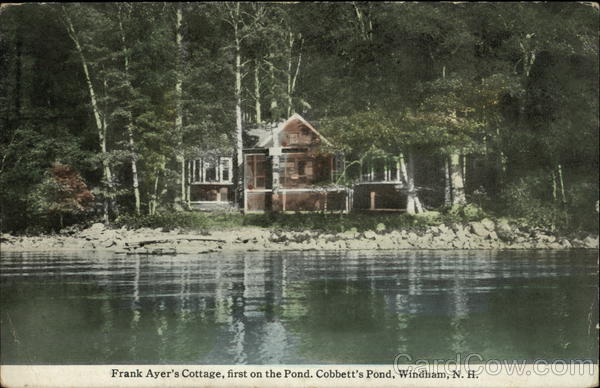 Frank Ayer's Cottage Windham New Hampshire