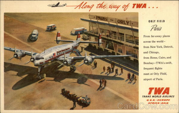 Orly Field - TWA Airplane Paris France