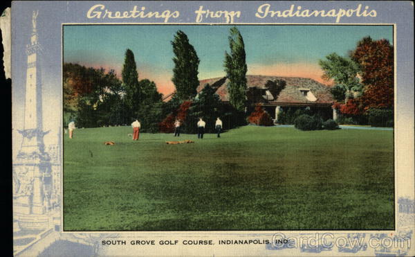 Greetings - South Grove Golf Course Indianapolis
