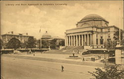 Columbia University - Library and Main Approach New York, NY Postcard Postcard