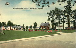 Singing Pines Court Nashville, IN Postcard Postcard