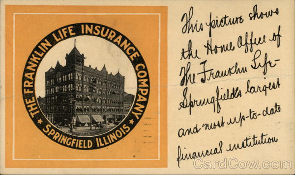 The Franklin Life Insurance Company Springfield Illinois