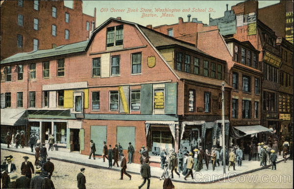 Old Corner Book Store, Washington and School St. Boston Massachusetts