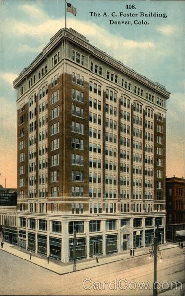 The A.C. Foster Building Denver Colorado