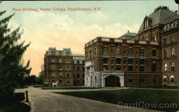 Vassar College - Main Building Poughkeepsie New York