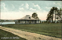 Golf Club St. Stephen, NB Canada New Brunswick Postcard Postcard