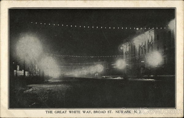 The Great White Way, Broad Street Newark New Jersey