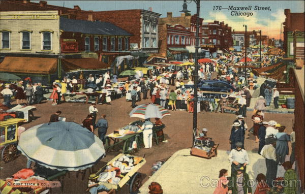 Maxwell Street, Ghetto Market, Roosevelt Road and 14th Street, East and West of Halsted St. Chicago Illinois
