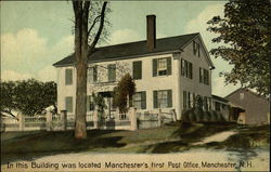 In This Building was Located Manchester's First Post Office New Hampshire Postcard Postcard