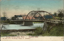 Bridge across Cedar River Postcard