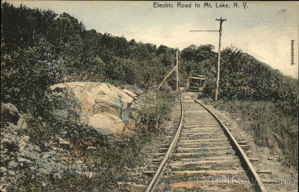 Electric Road to Mt. Lake, N.Y. New York Railroad (Scenic)
