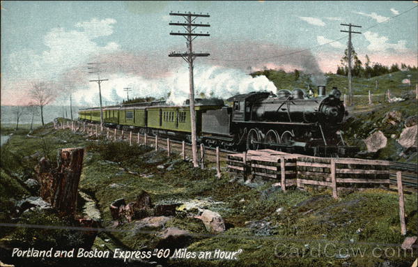 Portland and Boston Express Goes 60 Miles an Hour Railroad (Scenic)