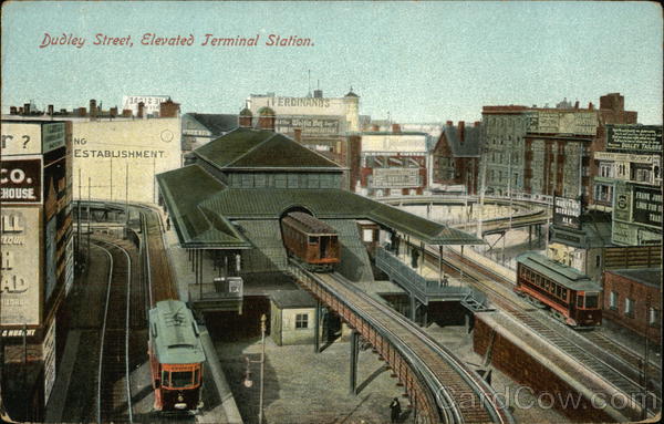 Dudley Street, Elevated Terminal Station Boston Massachusetts