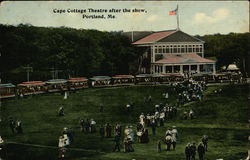 Cape Cottage Theatre After the Show Portland, ME Postcard Postcard