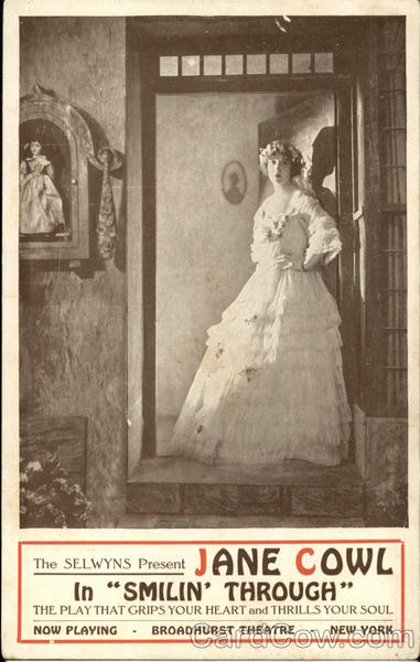 Jane Cowl in Smilin' Through Actresses