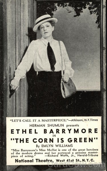 Ethel Barrymore in The Corn is Green Actresses