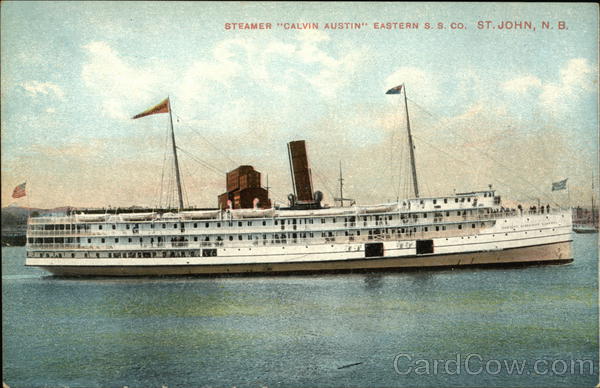 Steamer Calvin Austin Eastern S. S. Co., St. John, N.B.