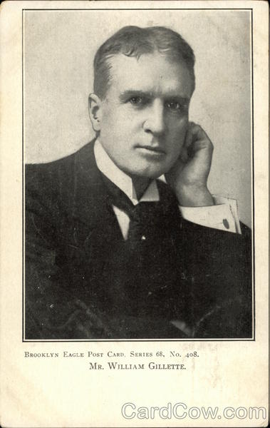 Mr. William Gillette Actors
