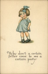 Why Don't a Certain Feller Come to See a Certain Party Children Postcard Postcard