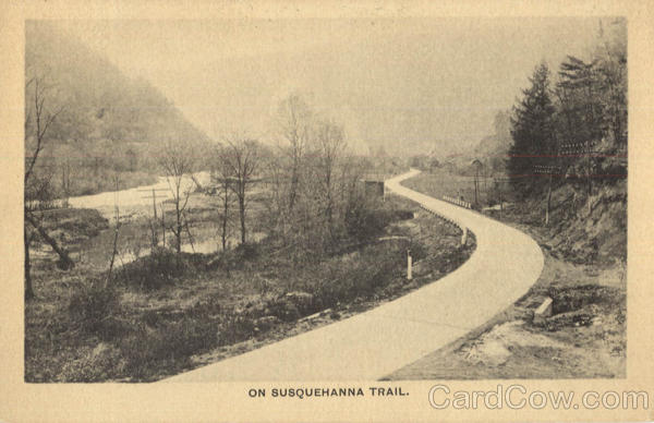 On Susquehanna Trail Scenic Pennsylvania