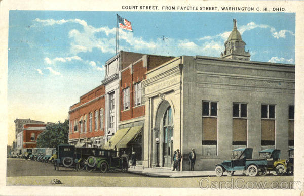 Court Street, Fayette Street Washington C. H. Ohio
