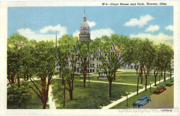 Court House And Park Warren Ohio