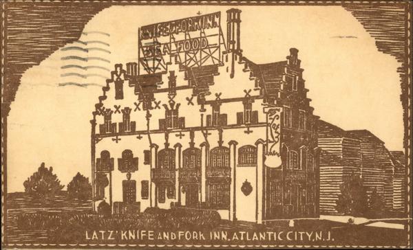 Milton Latz' Knife and Fork Inn Atlantic City New Jersey