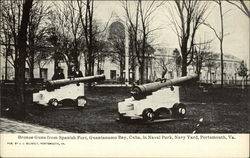 Bronze Guns from Spanish Fort, Guantanamo Bay, Cuba Portsmouth, VA Postcard Postcard Postcard