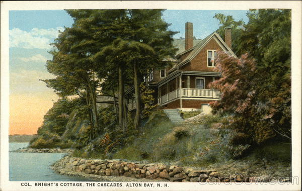 Col. Knight;'s Cottage, The Cascades Alton Bay New Hampshire