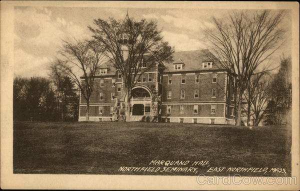 Marquand Hall, Northfield Seminary East Northfield Massachusetts