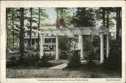 Tanglewood and Pergola Ocean Park, ME Postcard Postcard Postcard