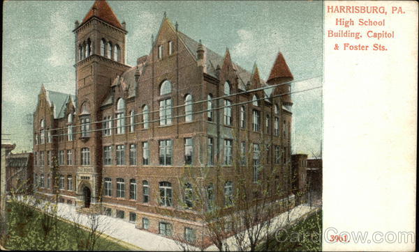 High School Building, Capitol and Foster Streets Harrisburg Pennsylvania