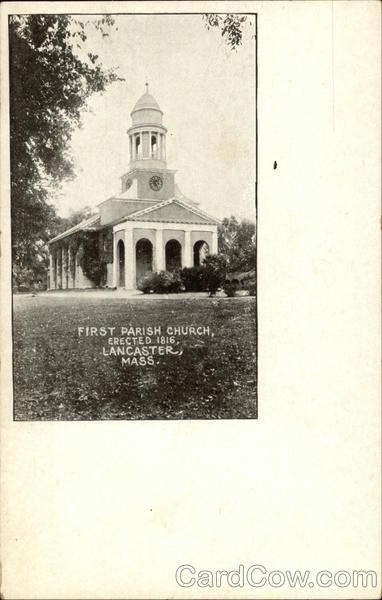 First Parish Church, Erected 1816 Lancaster Massachusetts