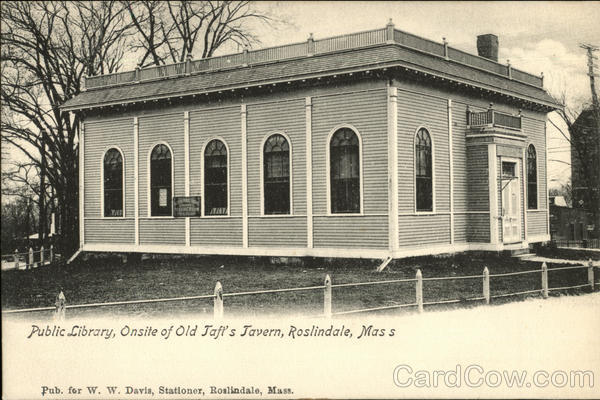 Public Library, Onsite of Old Taft's Tavern Roslindale Massachusetts