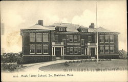 Noiah Torrey School South Braintree, MA Postcard Postcard Postcard