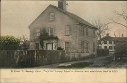 31 Front St. - The First Sunday School In America Beverly, MA Postcard Postcard Postcard