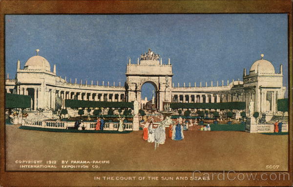 In the Court of the Sun and Stars 1915 Panama-Pacific Exposition