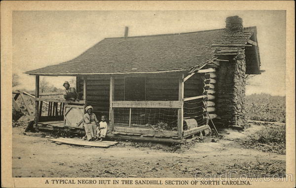 A Typical Negro Hut in the Sandhill Section of North Carolina