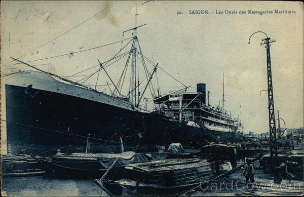 Saigon - Les Quais des Messageries Maritimes Steamers