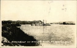 Steamboat on Missouri River Fort Benton, MT Postcard Postcard Postcard