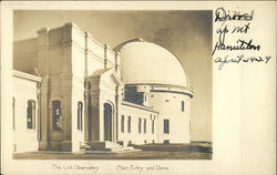 Lick Observatory - Main Entry and Dome Mt. Hamilton, CA Postcard Postcard Postcard