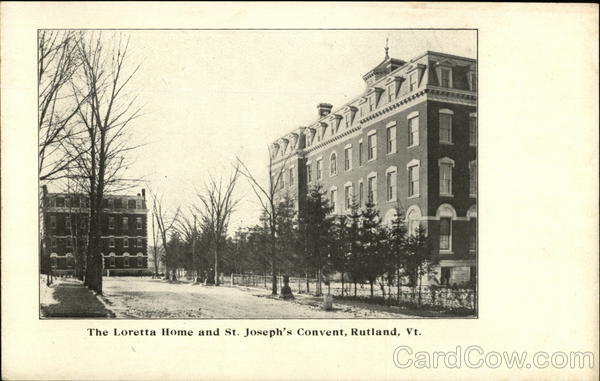 The Loretta Home and St. Joseph's Convent Rutland Vermont
