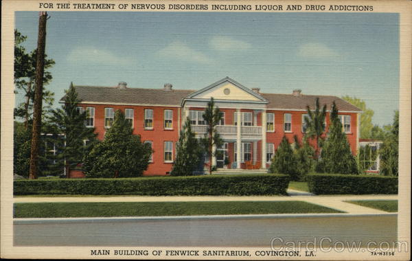 Main Building of Fenwick Sanitarium Covington Louisiana