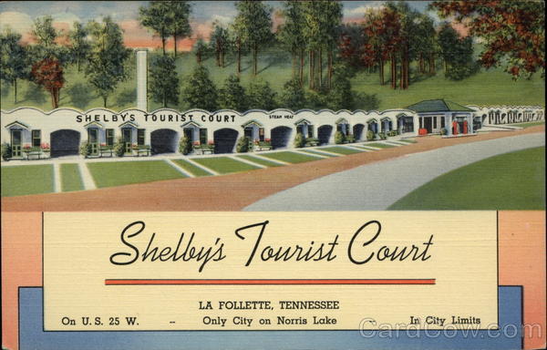 Shelby's Tourist Court La Follette Tennessee